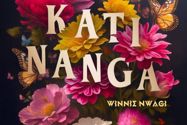 Kati Nanga By Winnie Nwagi (Lyrics)